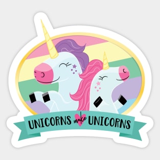 Unicorns make Unicorns Sticker